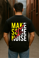Make Some Noise Tshirt